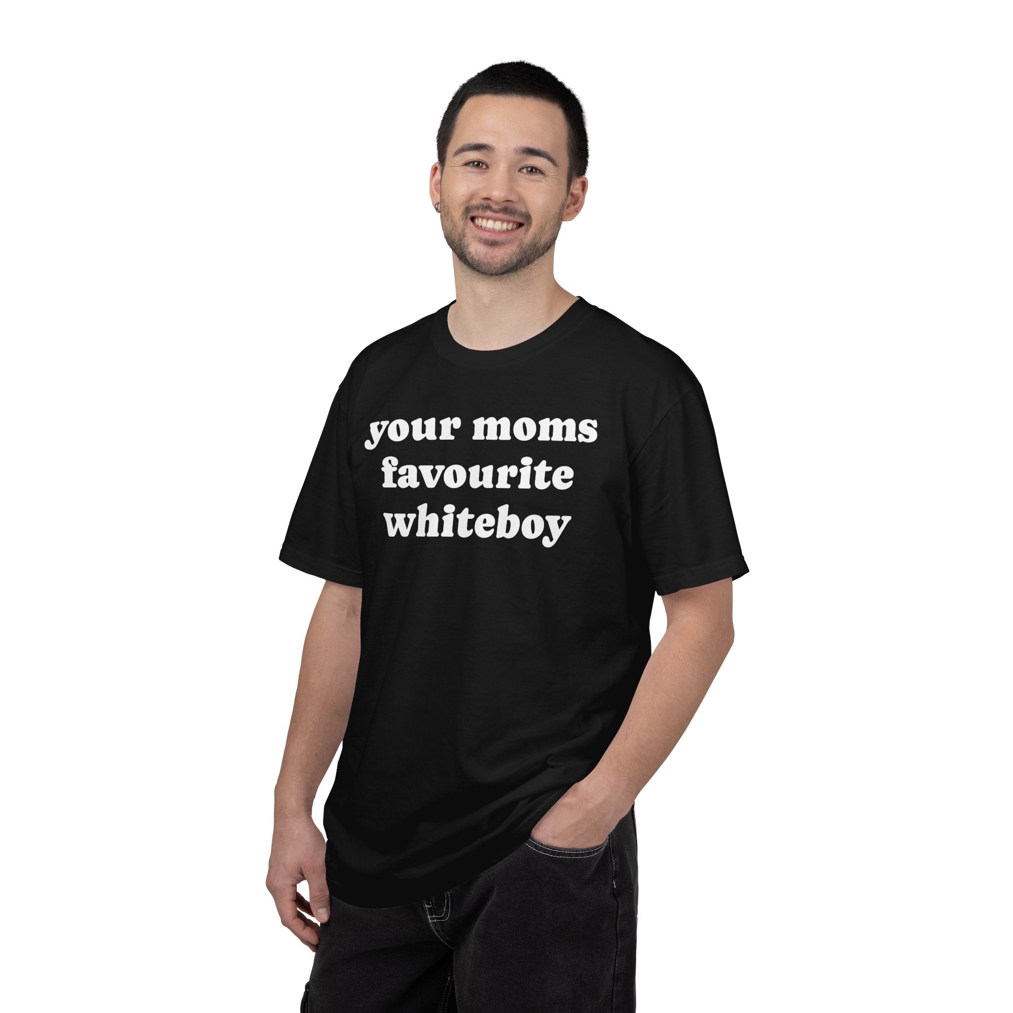 your moms favourite whiteboy tee