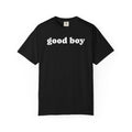 good boy tee