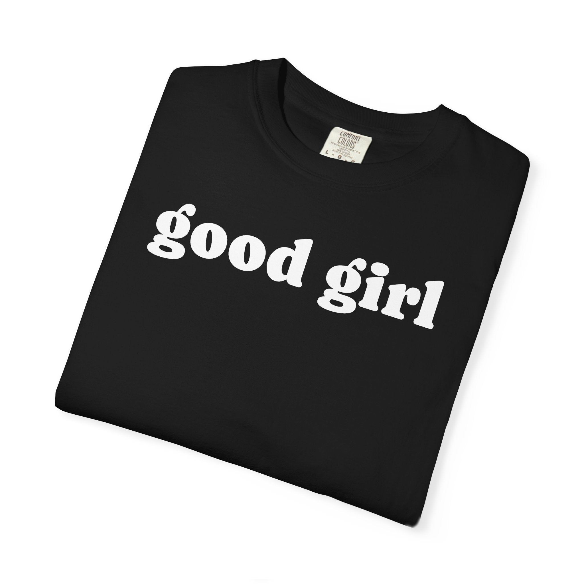 good girl tee