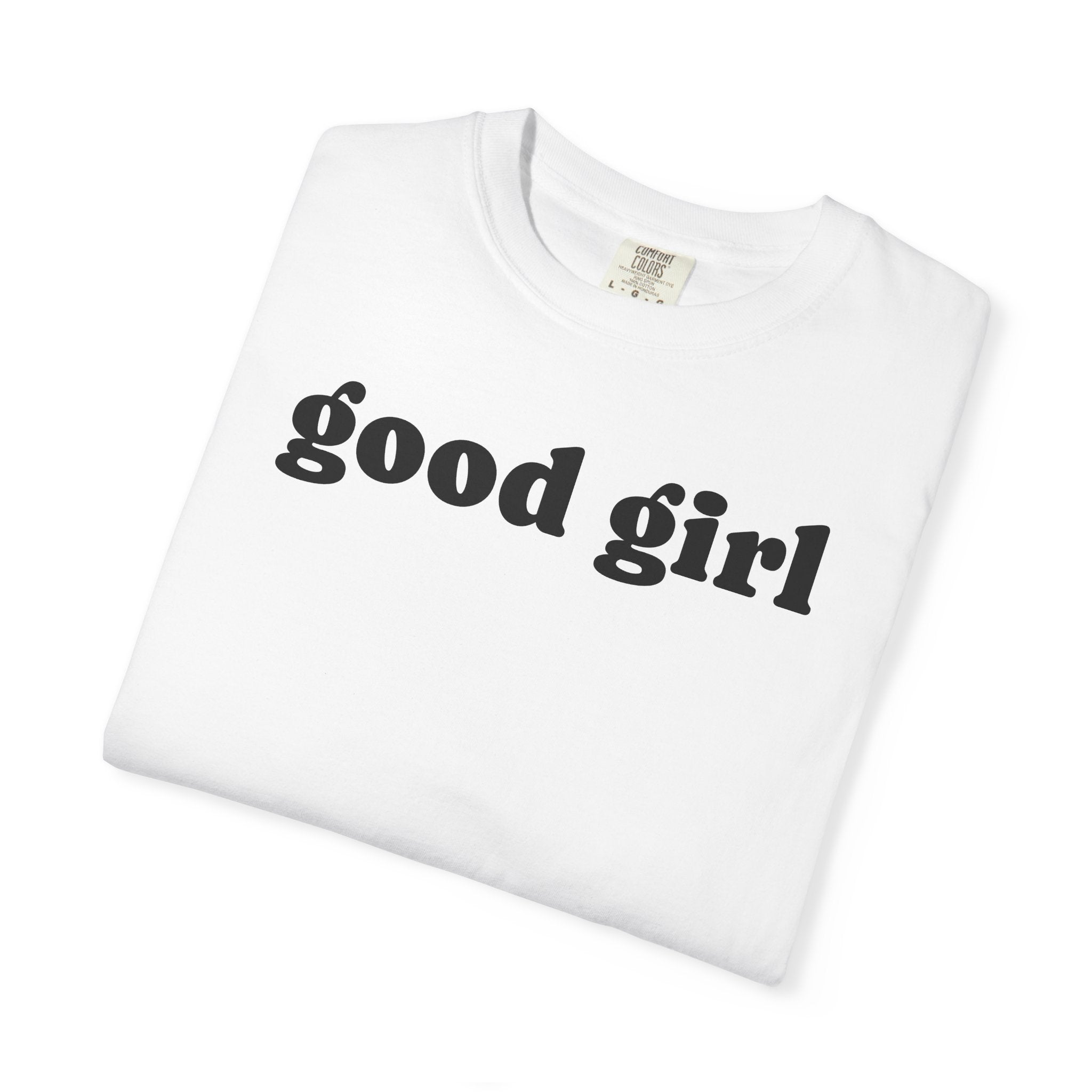 good girl tee